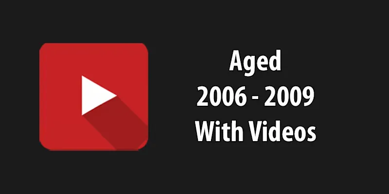 Aged YouTube Accounts 2006 - 2009 without Videos