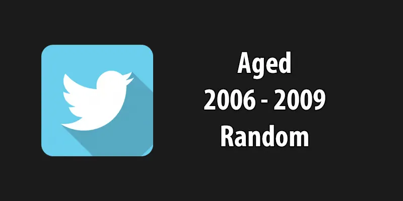 Aged Twitter Accounts 2006 - 2009 Random